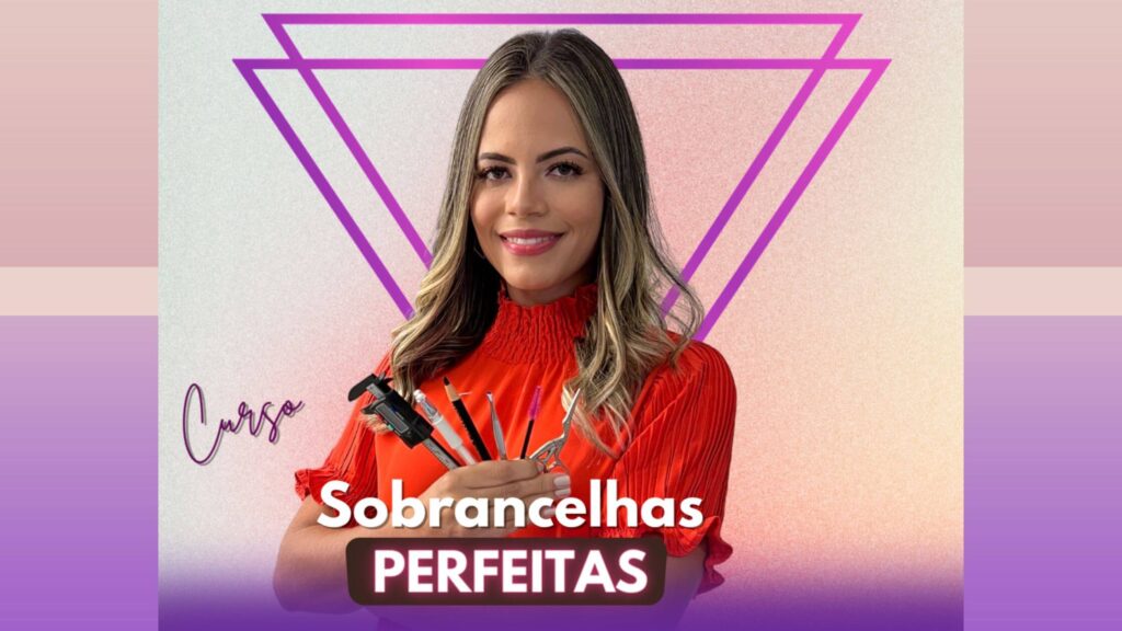 Curso-Sobrancelhas-Perfeitas-Jéssica-Soares